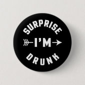 驚き私は飲まれたおもしろいな引用文です 缶バッジ (正面)