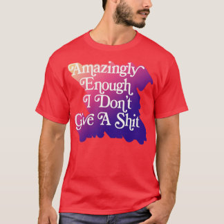 驚くほど私は与えタイポグラフィギフトではない Tシャツ
