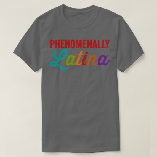 驚異的なラテンアメリカ系女性 Tシャツ (デザイン正面)