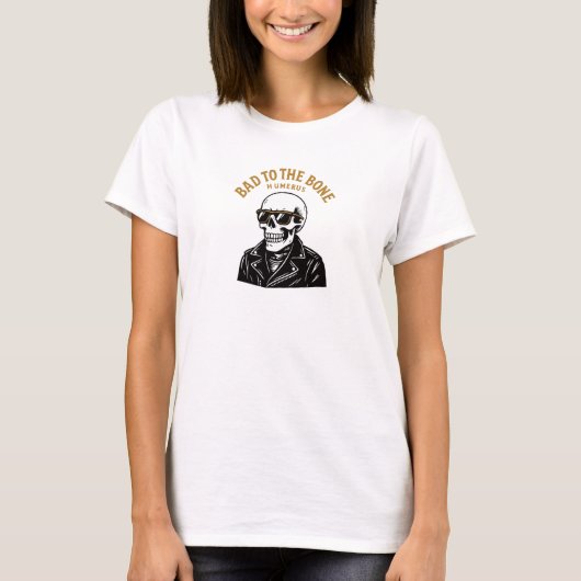 骨の底まで悪い上腕骨 Tシャツ (正面)