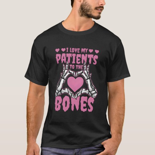 骨の髄まで患者大好き！整形外科医 Tシャツ (正面)