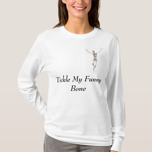骨をくすぐるおもしろい。 Tシャツ (正面)
