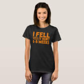 骨折おめでとう 骨が折れた人へのギフト Tシャツ (正面フル)
