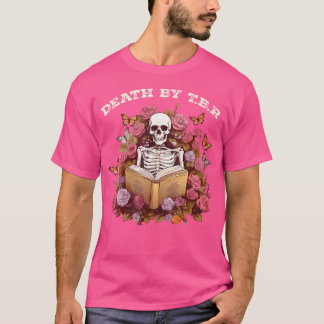骸骨になるためにT.B.Rで読死ぬ読 Tシャツ