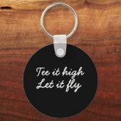 高いゴルフT。ゴルフのスローガンを飛ばす キーホルダー (正面)