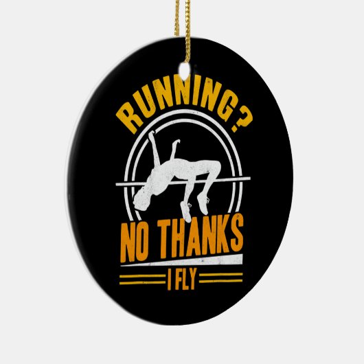 高い感謝していジャンプのトラックと高いフィールドを飛ぶ私は無い セラミックオーナメント (右)