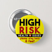 高リスクのヘルス問題の警告ボタンのピン 缶バッジ (正面&裏面)