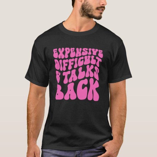 高価な困難とトークバックレトロ Tシャツ (正面)