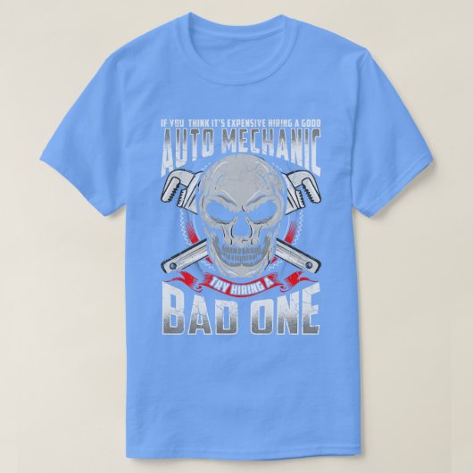 高価な自動整備士は悪いものを使用してみる Tシャツ (デザイン正面)