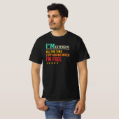 高嶺の花ですから、暇かどうか聞くのやめてくれる? Tシャツ (正面フル)