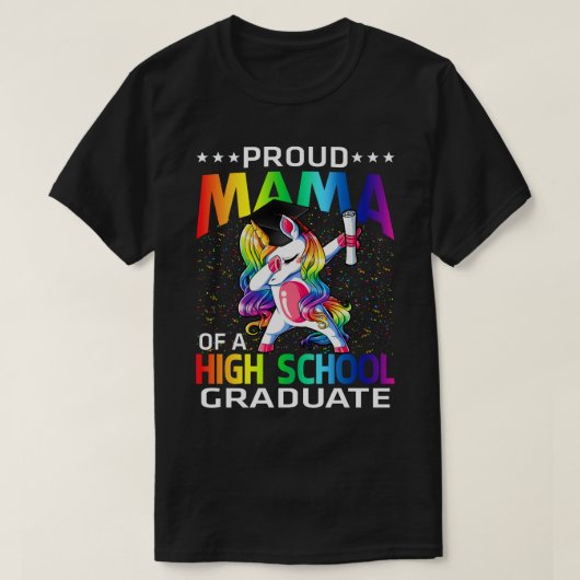 高校誇りを持った卒業ユニコーンのママ Tシャツ (デザイン正面)