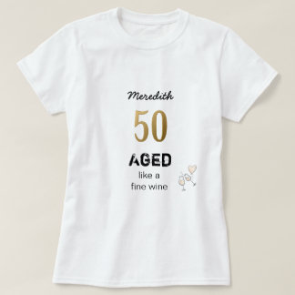高級ワインのように熟成した年齢 50歳 名入れ Tシャツ