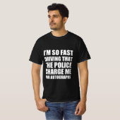 高速おもしろい運転引用文 Tシャツ (正面フル)