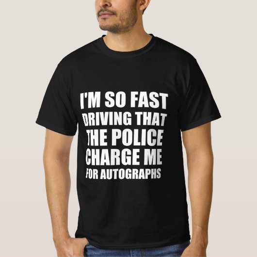 高速おもしろい運転引用文 Tシャツ (正面)