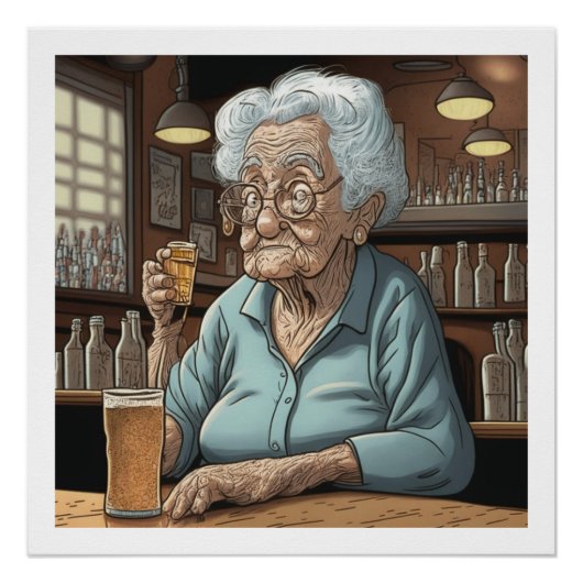 高齢化ユーモア |lオールドレディ・ドリンク・ビールとショット ポスター (正面)