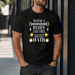 髪おもしろいを必要とするこのような体で Tシャツ