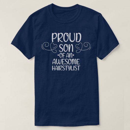 髪型誇りを持った家の素晴らし息子 Tシャツ (デザイン正面)
