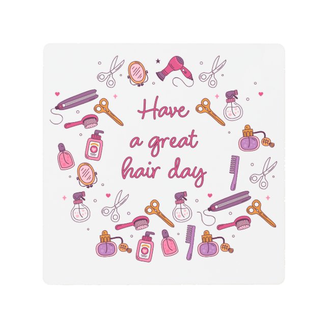 髪素晴らしの日をおもしろい過ごす メタルプリント (正面)