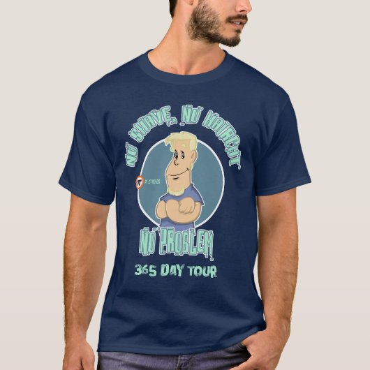 髭そり無し、ヘアカット無し、問題無し Tシャツ (正面)