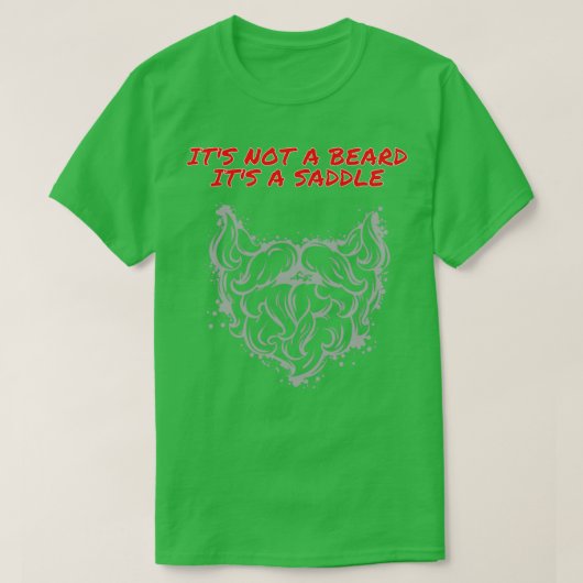 髭ではないサドル良いデザイン1 Tシャツ (デザイン正面)