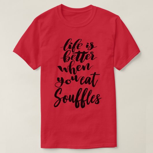 魂が出る時の人生食べは良い4 Tシャツ (デザイン正面)