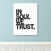 魂の中で我々は信頼する。 キャンバスプリント (インサイチュ (ウッドフロア))