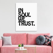 魂の中で我々は信頼する。 キャンバスプリント (インサイチュ (リビング))