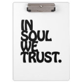 魂の中で我々は信頼する。 クリップボード (正面)