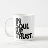 魂の中で我々は信頼する。 コーヒーマグカップ (左)