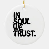 魂の中で我々は信頼する。 セラミックオーナメント (裏面)