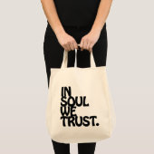 魂の中で我々は信頼する。 トートバッグ (正面(商品))
