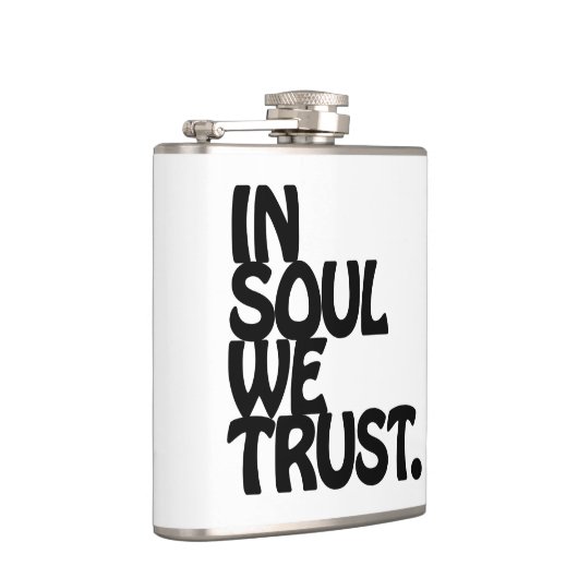 魂の中で我々は信頼する。 フラスク (右)