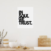 魂の中で我々は信頼する。 ポスター (キッチン)