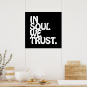 魂の中で我々は信頼する。 ポスター (キッチン)