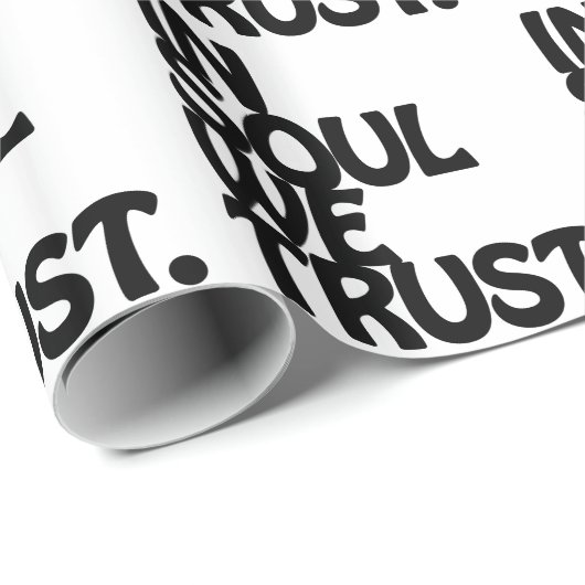 魂の中で我々は信頼する。 ラッピングペーパー (ロールコーナー)