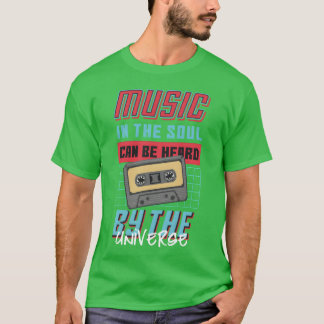 魂の音楽は宇宙に届く Tシャツ