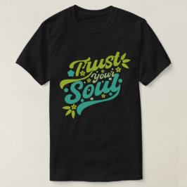 魂を信頼する Tシャツ