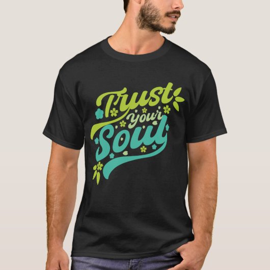 魂を信頼する Tシャツ (正面)