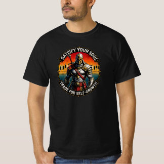 魂を満たすトレードで自己成長の騎士 Tシャツ