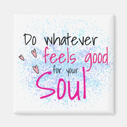 魂感じに何でもするやる気を起こさせる マグネット (正面)