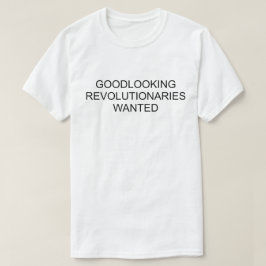 魅力的な革命家が欲しかった Tシャツ