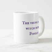 魔女についての事魔女狩りポッドキャストマグ ジャンボコーヒーマグカップ (正面右)