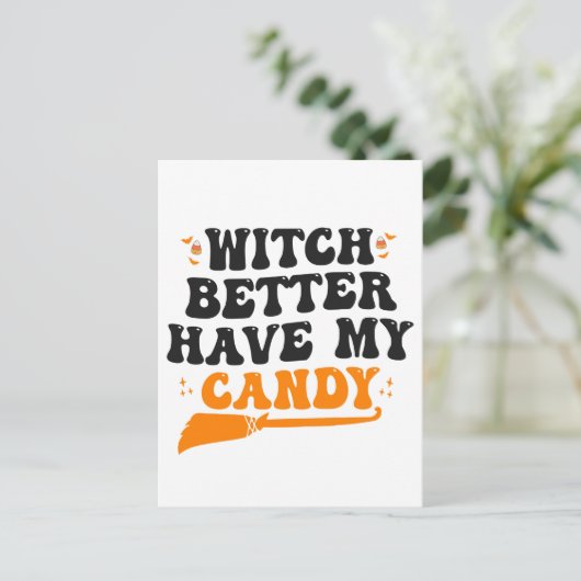 魔女に私のキャンディを渡せ ハロウィンのユーモア ポストカード (スタンド正面)