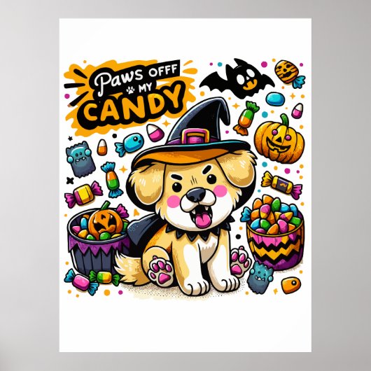 魔女の帽子をかぶった怒ったハロウィンの犬が「お菓子に触るな」 ポスター (正面)