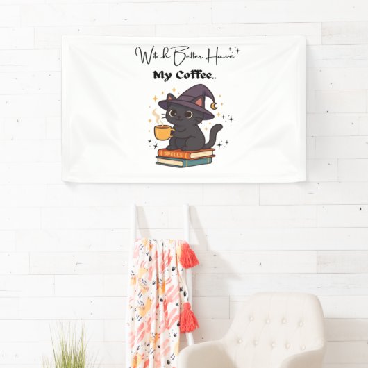 魔女はコーヒーのTクラシックシャツを持った方がいい 横断幕 (インサイチュ)