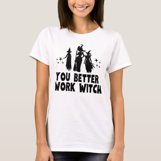 魔女は働いた方がよい Tシャツ (正面)