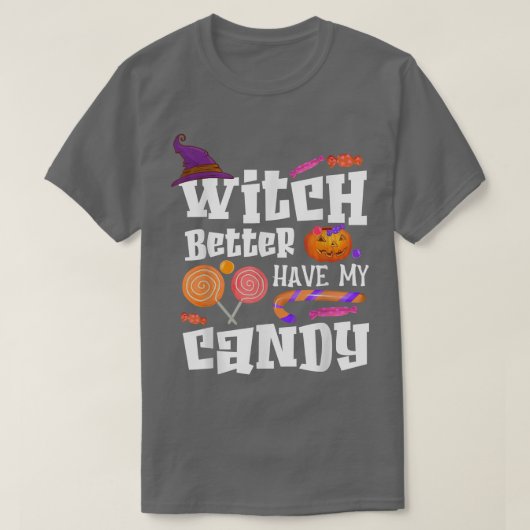 魔女より私のキャンディーハロウィーンを持っている2620 Tシャツ (デザイン正面)