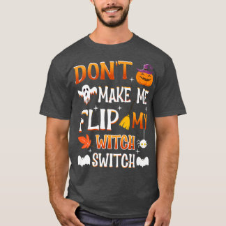 魔女スイッチのトリックまたはnicをフリップさせない tシャツ