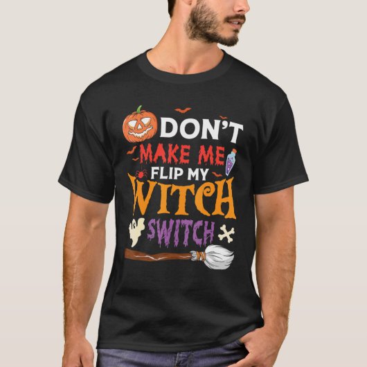 魔女スイッチを切り替えるハロウィーン_4 Tシャツ (正面)