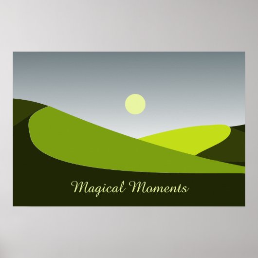 魔法の瞬間、緑転がの丘の風景 ポスター (正面)